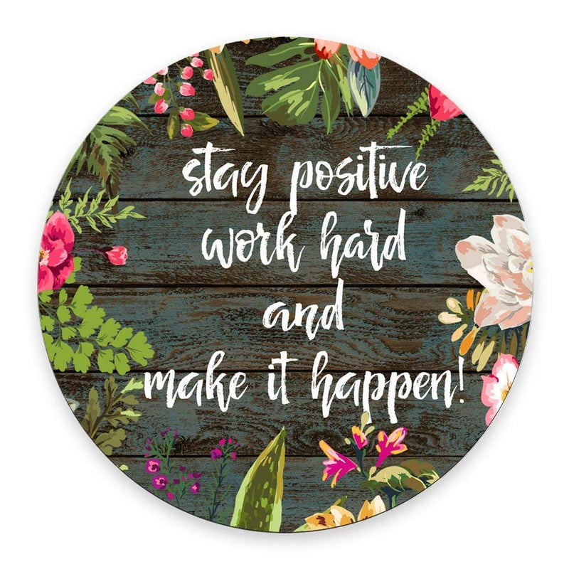 SSOIU Round Mouse Pad Custom,Stay Positive Work Hard and Make It Happen Inspirational Quotes Mouse pad Vintage Hand Drawn Floral Wreath Art on Rustic Wood White Quote - Image 1